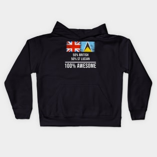 50% British 50% St Lucian 100% Awesome - Gift for St Lucian Heritage From St Lucia Kids Hoodie